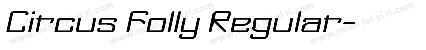 Circus Folly Regular字体转换